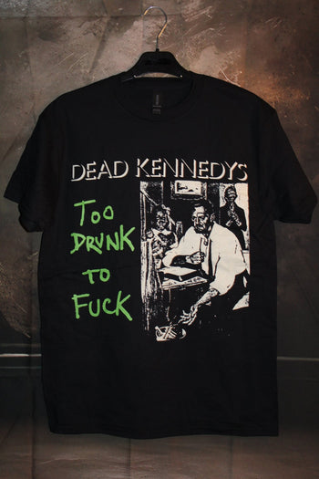 DEAD KENNEDYS - TOO DRUNK TO FUCK - Hellgate